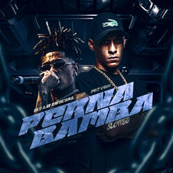 PERNA BAMBA - SLOWED