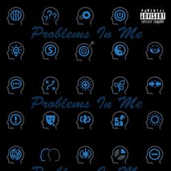 Problems In Me