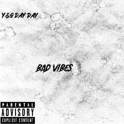 Bad vibes
