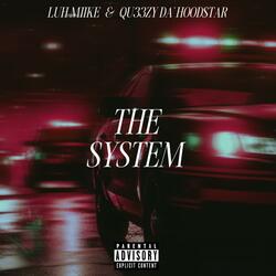 The System