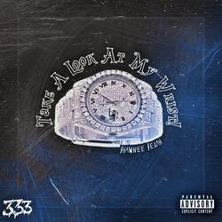 Take A Look At My Wrist!