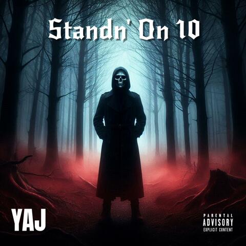 Standn’ On 10