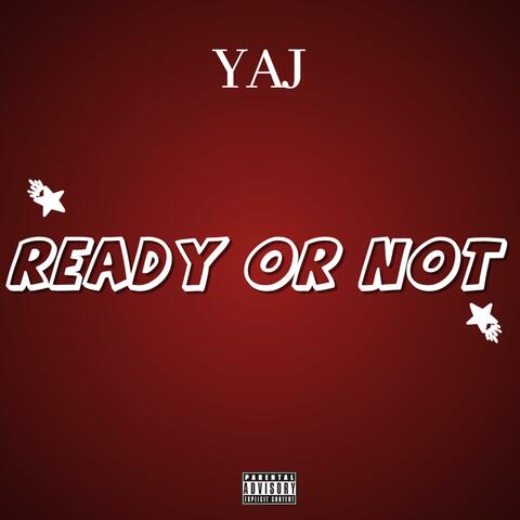 Ready Or Not
