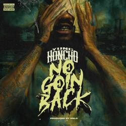 No Goin Back