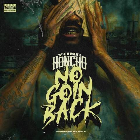 No Goin Back