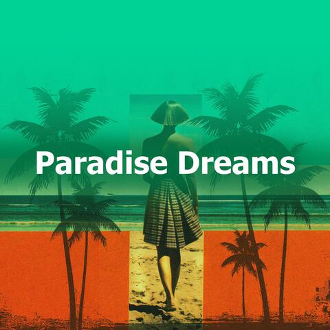 Paradise Dreams