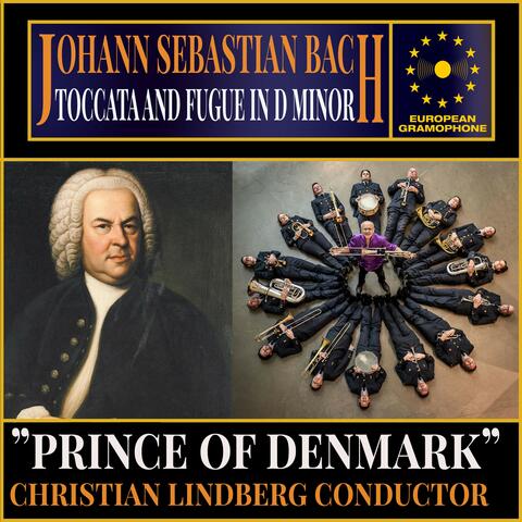 Johann Sebastian Bach: Toccata and Fugue in d-minor (arranged for brass ensemble)