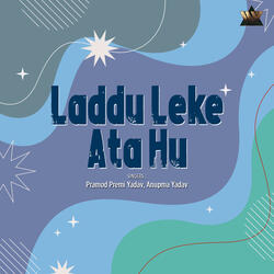 Laddu Leke Ata Hu