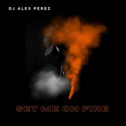 Set Me on Fire