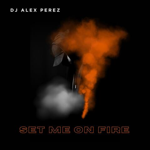 Set Me on Fire