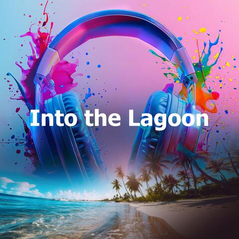 Into the Lagoon
