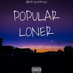 POPULAR LONER