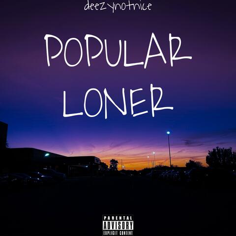 POPULAR LONER