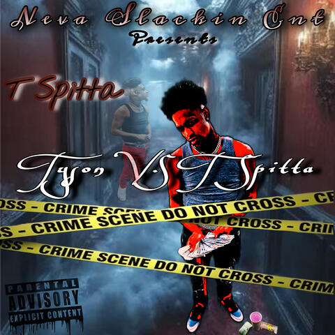Tyson V.S TSpittA