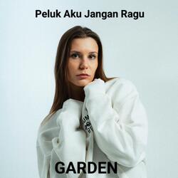 Peluk Aku Jangan Ragu