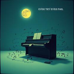 ever try ever fail