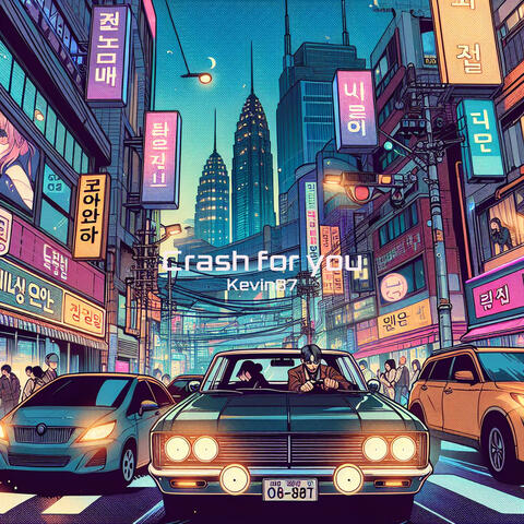 Crash for you