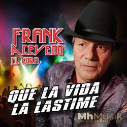 Que la vida la lastime