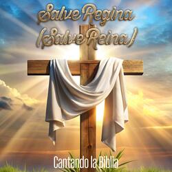Salve Regina (Salve Reina)
