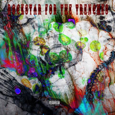 Rockstar For The Trenches