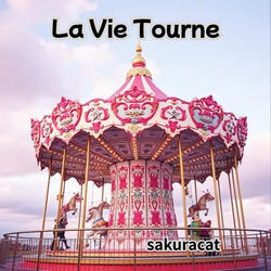 La Vie Tourne