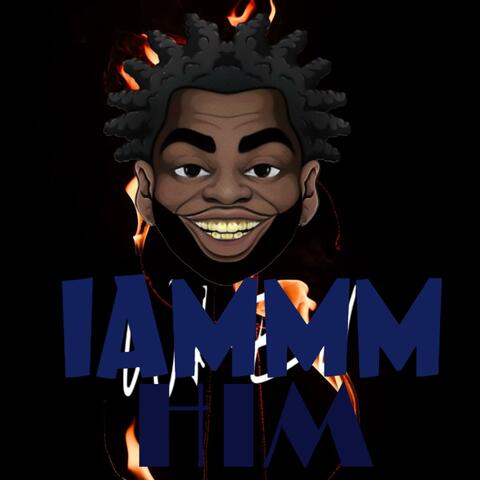 I AM HIM