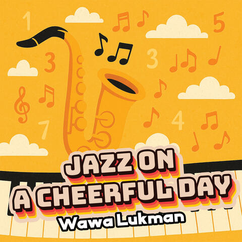 Jazz On A Cheerful Day