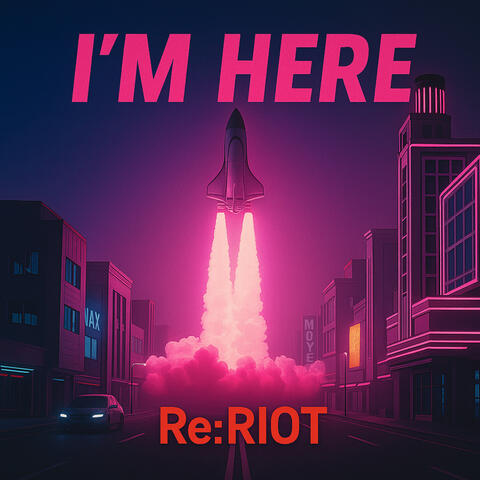 I'M HERE