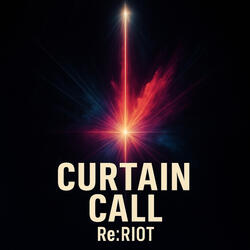CURTAIN CALL