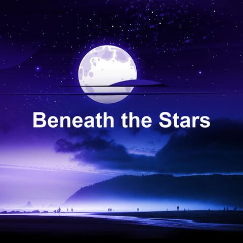 Beneath the Stars