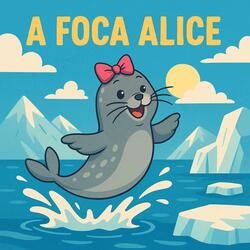 Alice the Seal