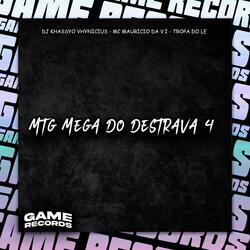 MTG Mega Do Destrava 4