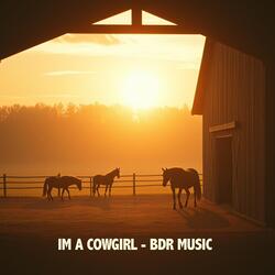 I'm a Cowgirl