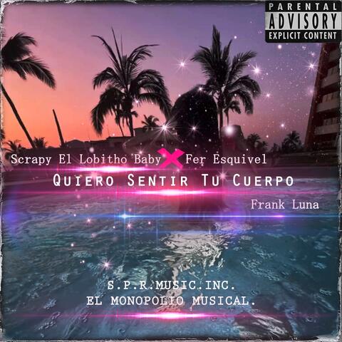 Quiero Sentir Tu Cuerpo