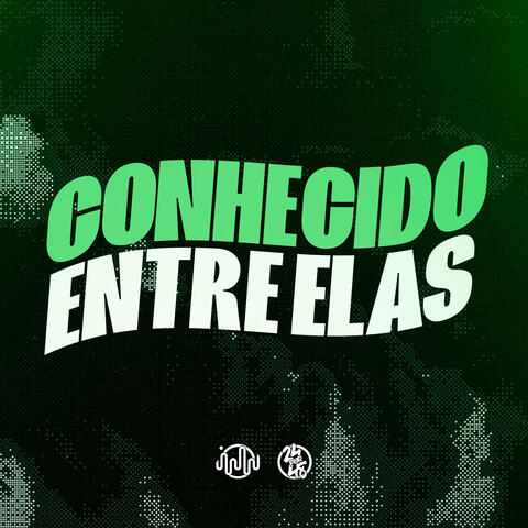 Conhecido Entre Elas