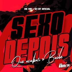 Sexo Depois Que Acabar o Baile