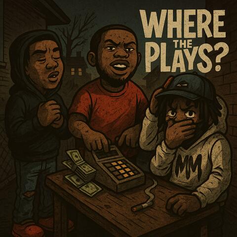 Where The Plays