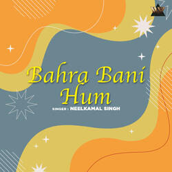 Bahra Bani Hum