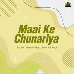 Maai Ke Chunariya