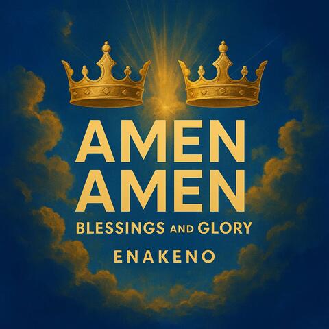 Amen Amen Blessings And Glory