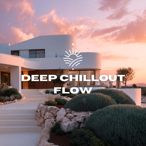 Deep Chillout Flow