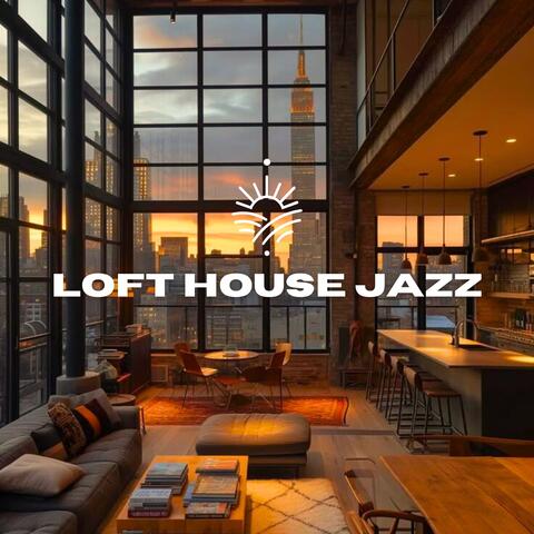 Loft House Jazz