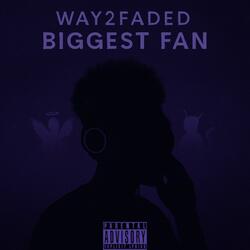 Biggest Fan