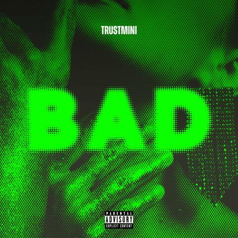 BAD