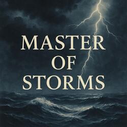 Master of Storms
