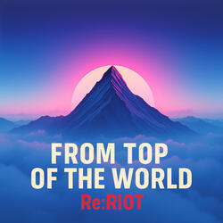 FROM TOP OF THE WORLD