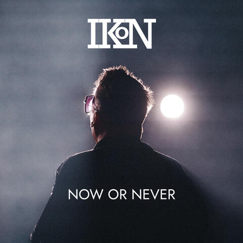 NOW OR NEVER