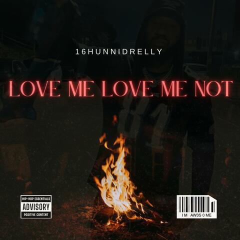 Love Me Love Me Not