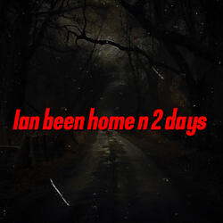 Home N two Days