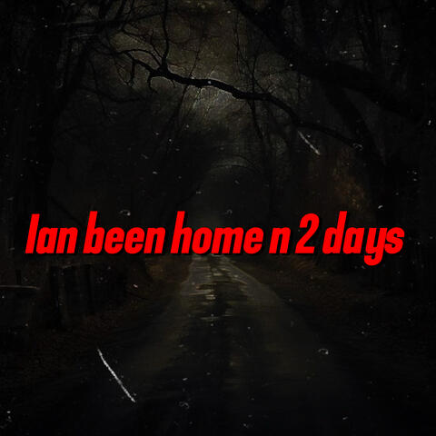 Home N two Days
